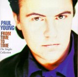 Paul Young - Come Back And Stay