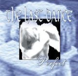 Last Dance, The - Do You Believe In Angels?